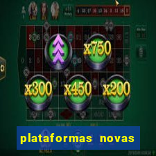 plataformas novas da bet